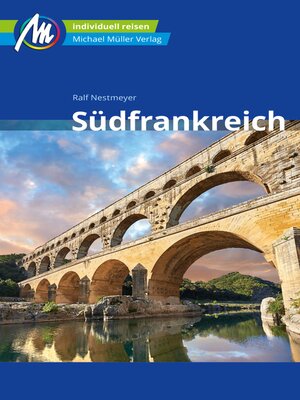 cover image of Südfrankreich Reiseführer Michael Müller Verlag